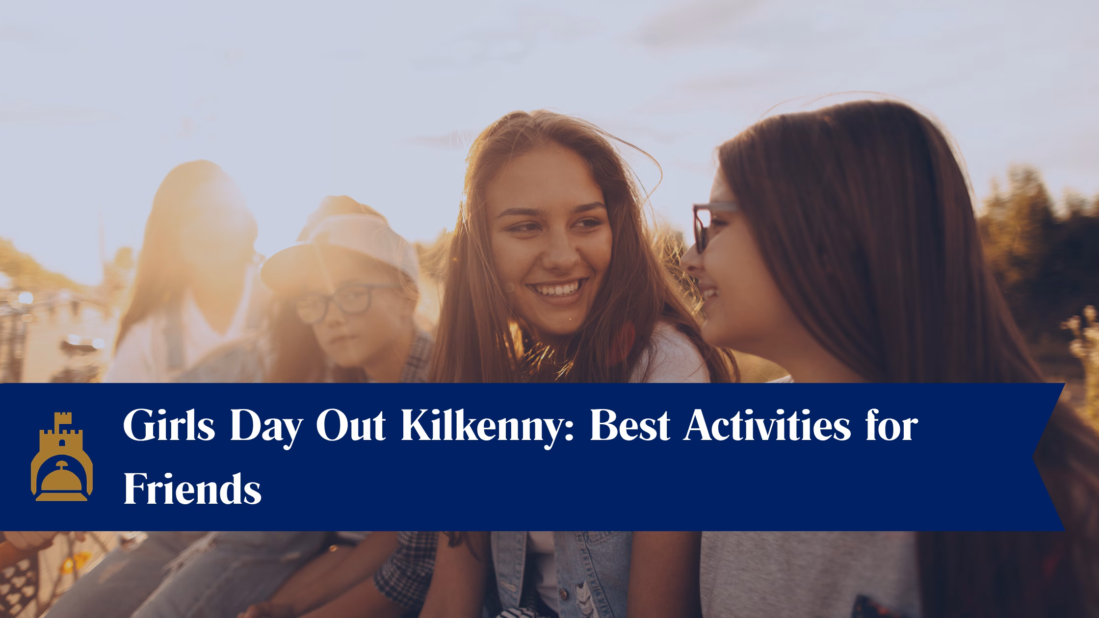 Girls Day Out Kilkenny